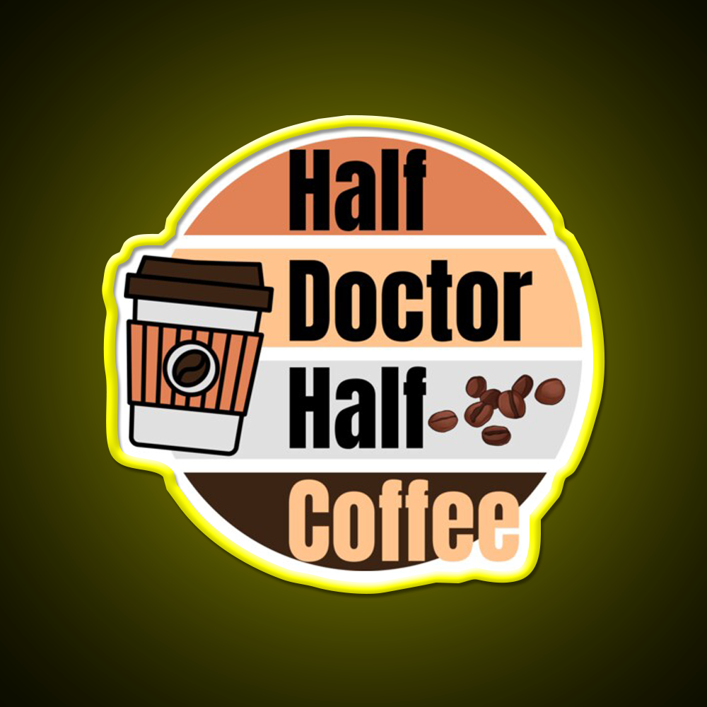 Half Coffee Half Doctor Cafe Led Neon Sign Espresso Bar Art Rgb Color