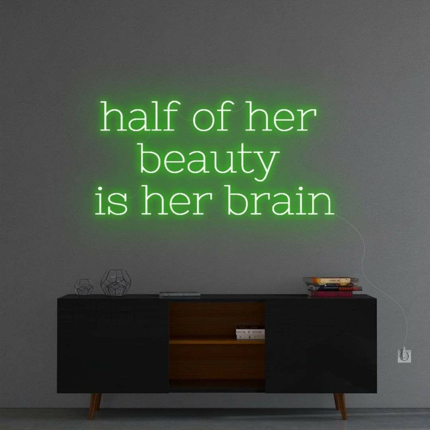 Half Of Her Beauty Neon Sign | Shineneon