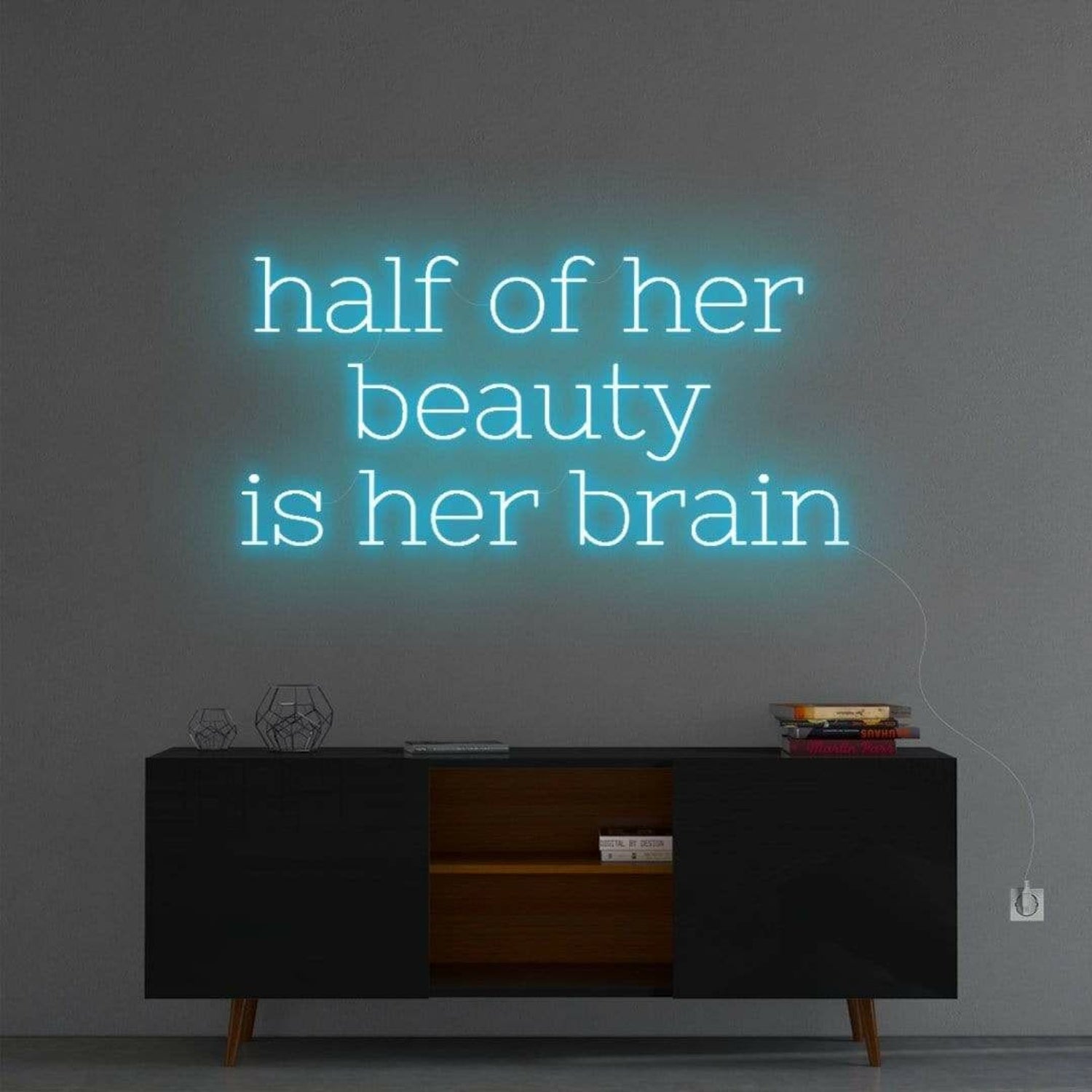 Half Of Her Beauty Neon Sign | Shineneon