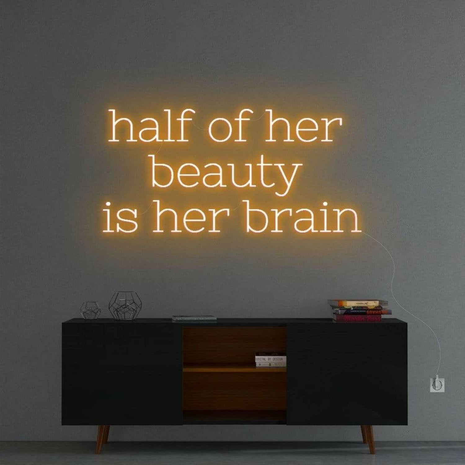 Half Of Her Beauty Neon Sign | Shineneon