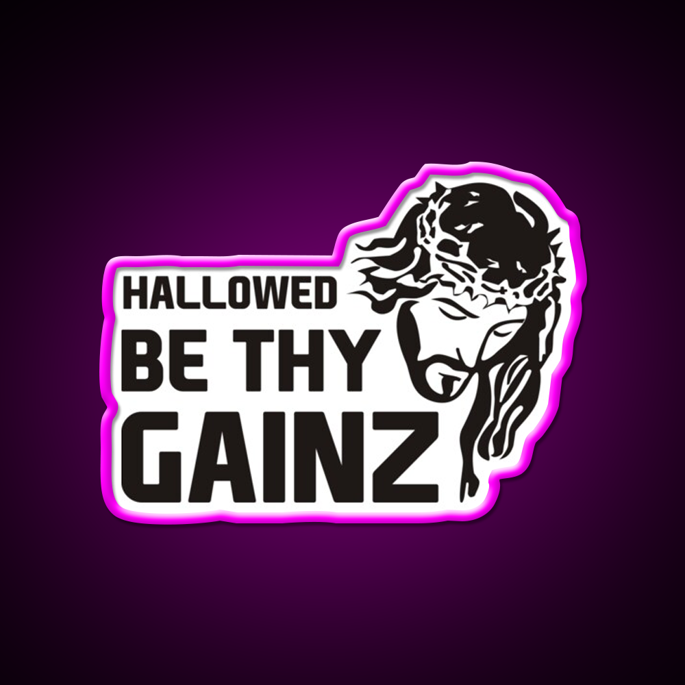 Hallowed Be Thy Gainz Gym Fitness Led Neon Sign Rgb Color