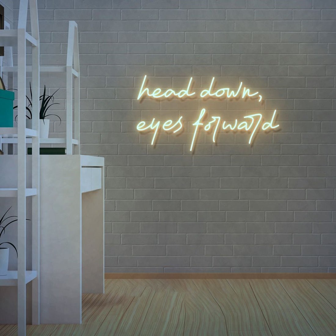 Head Down Eyes Forward Led Sign Business Neon Sign - Shineneon