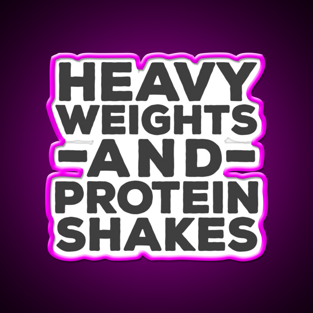 Heavy Weights Protein Shakes Gym Fitness Led Neon Sign Rgb Color