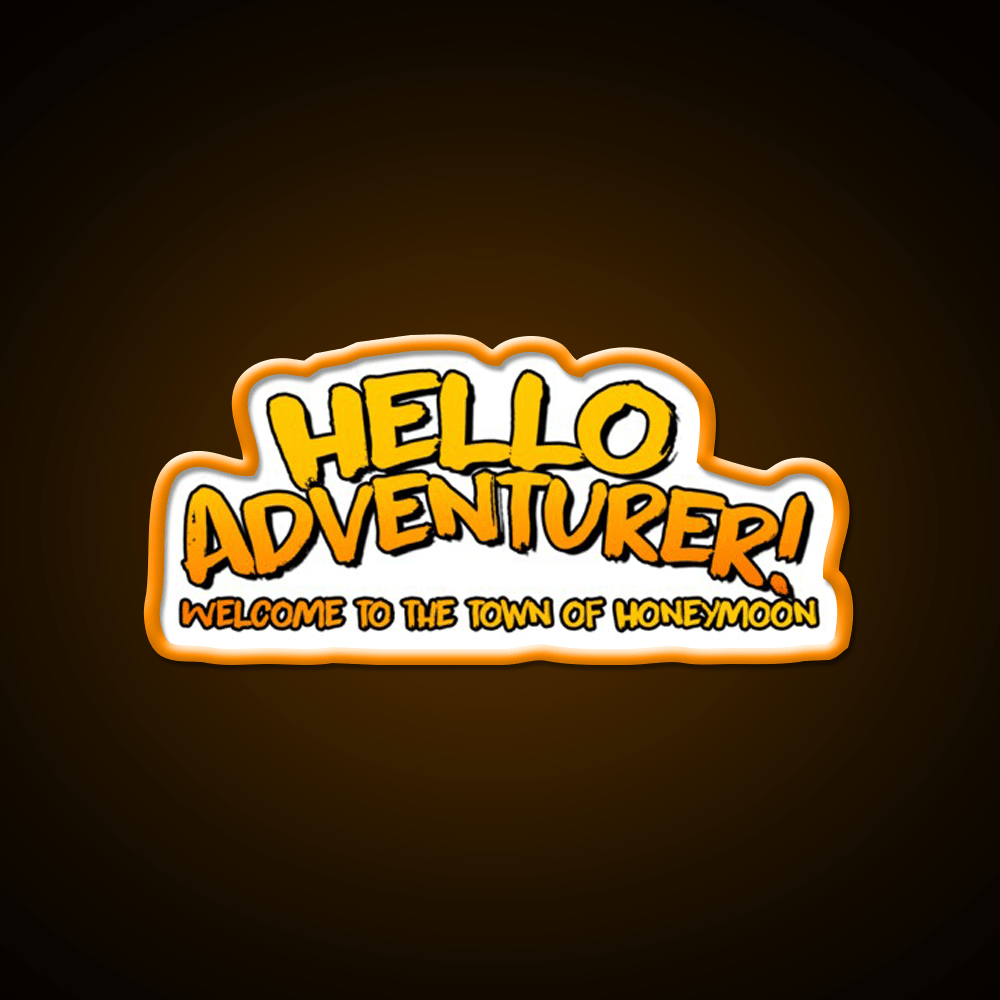 Hello Adventurer Welcome To The Honeymoon Welcome Led Neon Sign Rgb Color - Shineneon