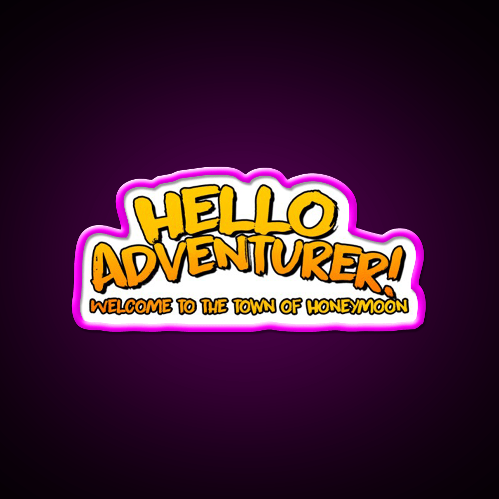 Hello Adventurer Welcome To The Honeymoon Welcome Led Neon Sign Rgb Color - Shineneon