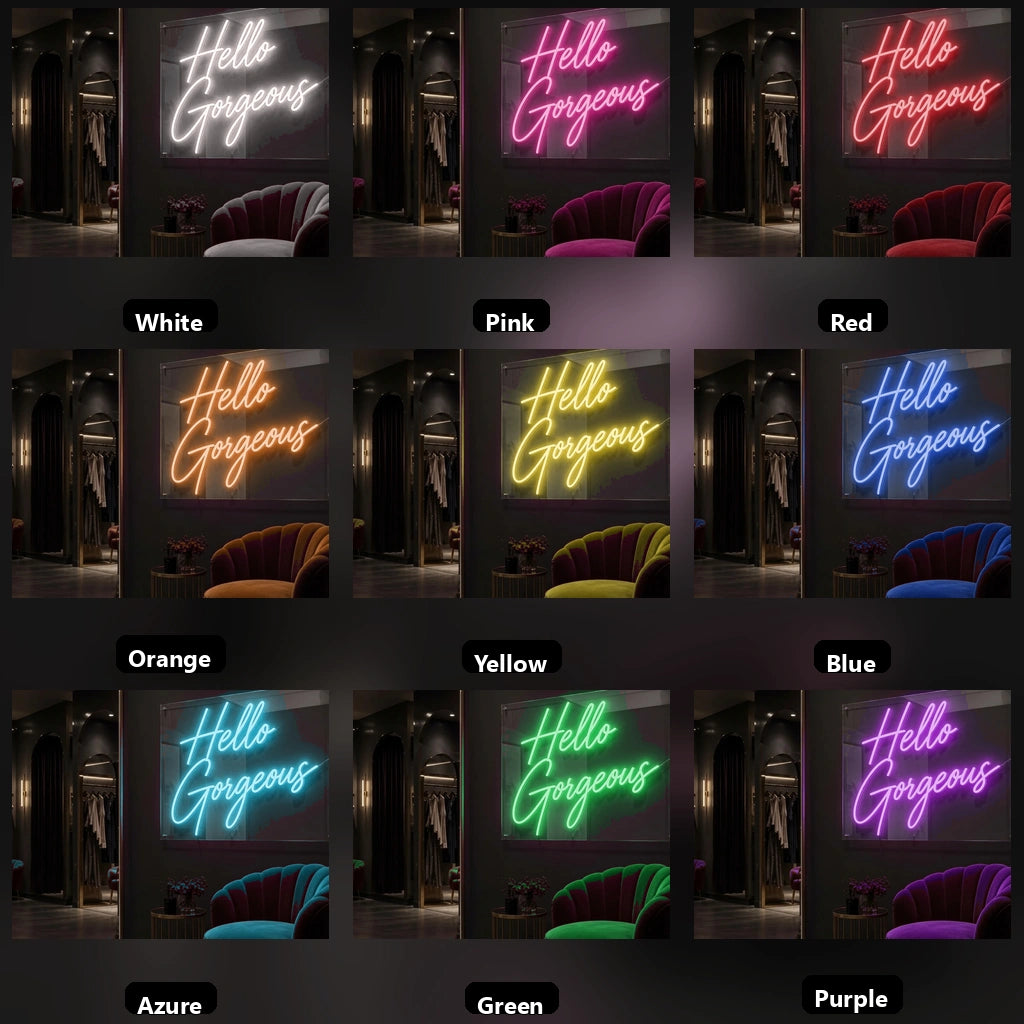 Hello Gorgeous LED Neon Sign Bedroom Decor Wall Neon Sign - 05 Color Grid