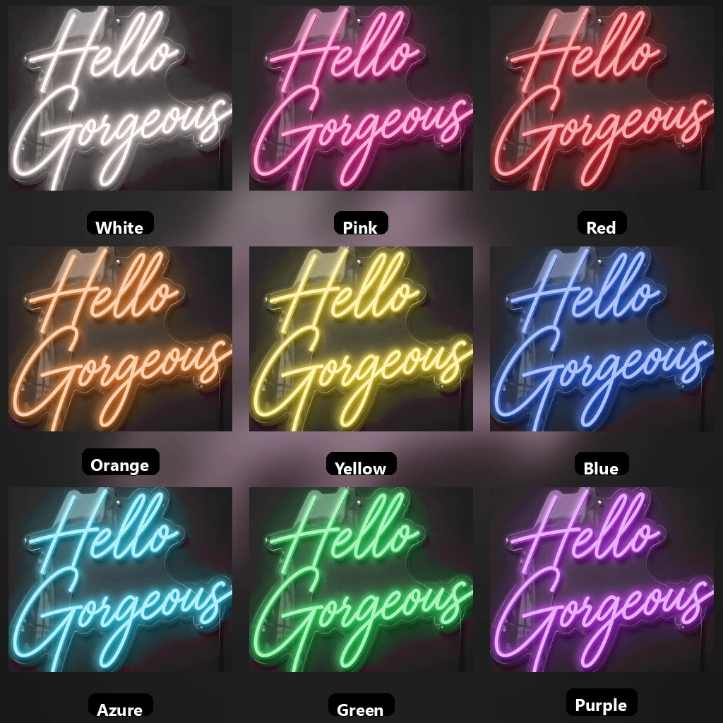 Hello Gorgeous Wall Art LED Neon Sign - 05 Color Grid