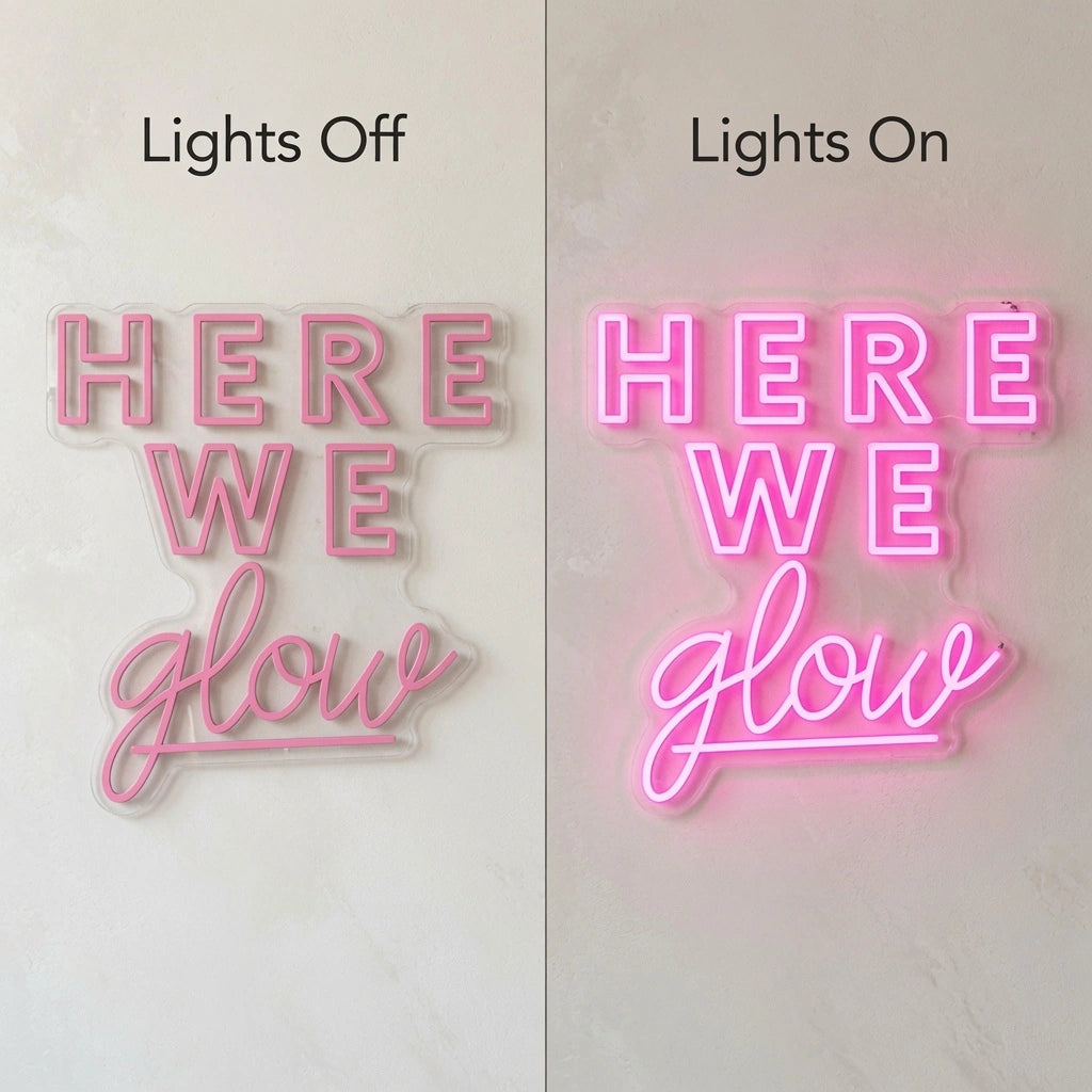 Here We Glow LED Neon Sign - 06 Day Night Comparison