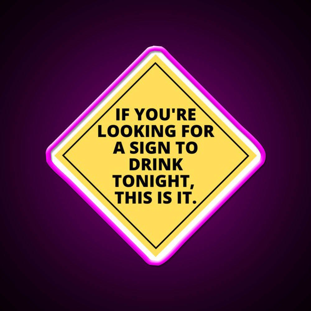 Heres A Sign To Drink Beer Bar Decor Led Neon Sign Wall Art Rgb Color - Neon sign mounted on wall in room