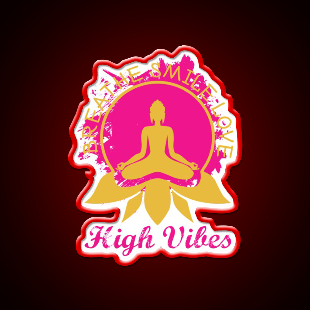 High Vibes Breathe Smile Love Yoga Led Neon Sign Rgb Color - Shineneon