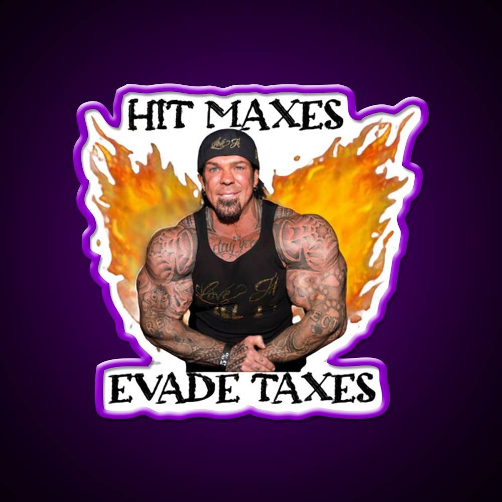 Hit Maxes Evade Taxes Gym Fitness Led Neon Sign Rgb Color - LED neon sign view 9