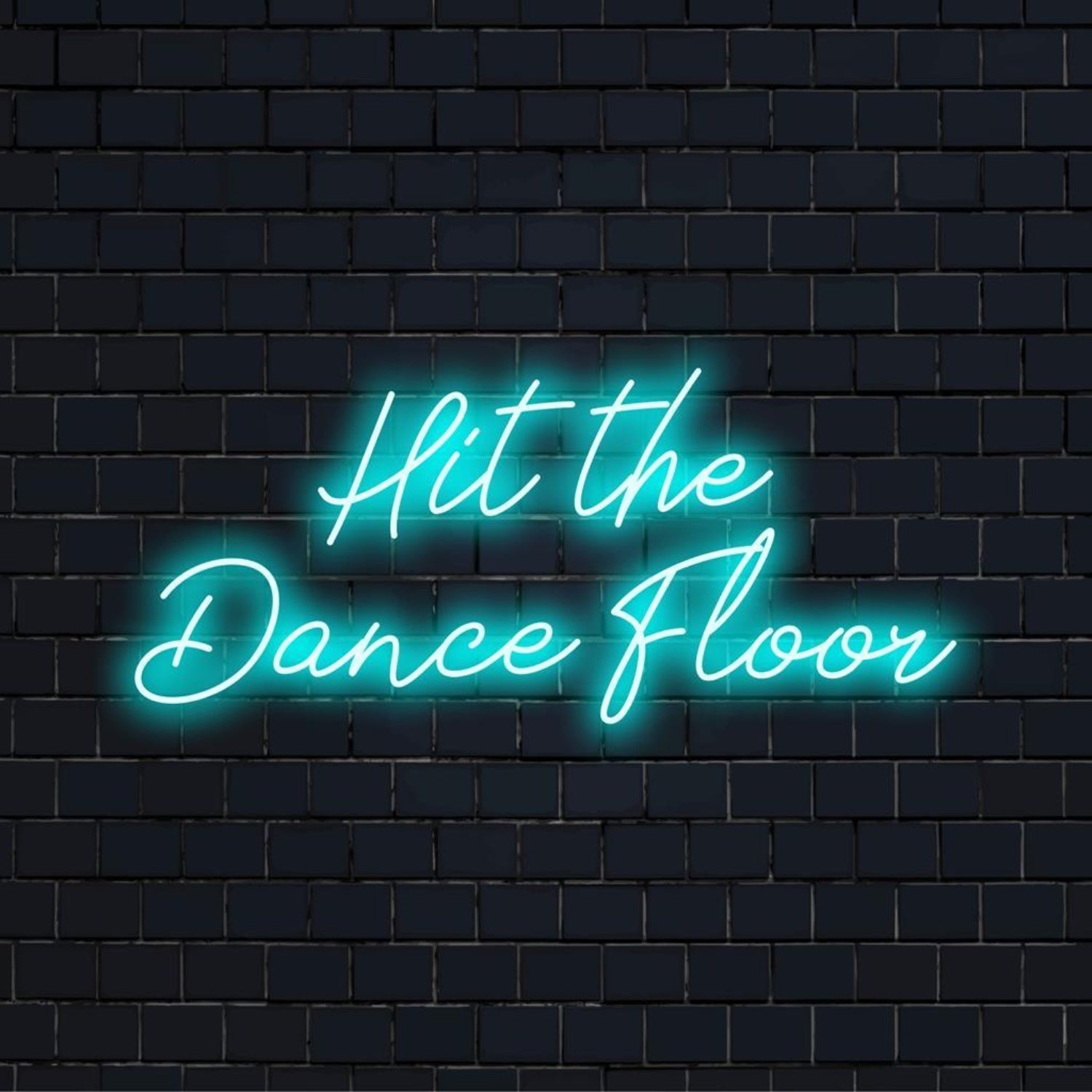 Hit The Dance Floor Led Neon Sign For Nightclub Party Decor | Shineneon