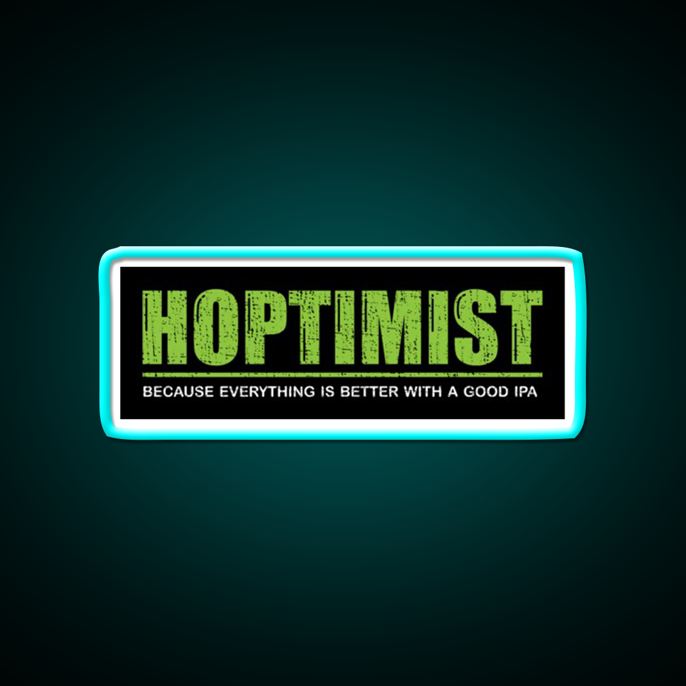 Hoptimist Everything Is Better With A Good Ipa Beer Bar Decor Led Neon Sign Rgb Color - Size and dimension reference