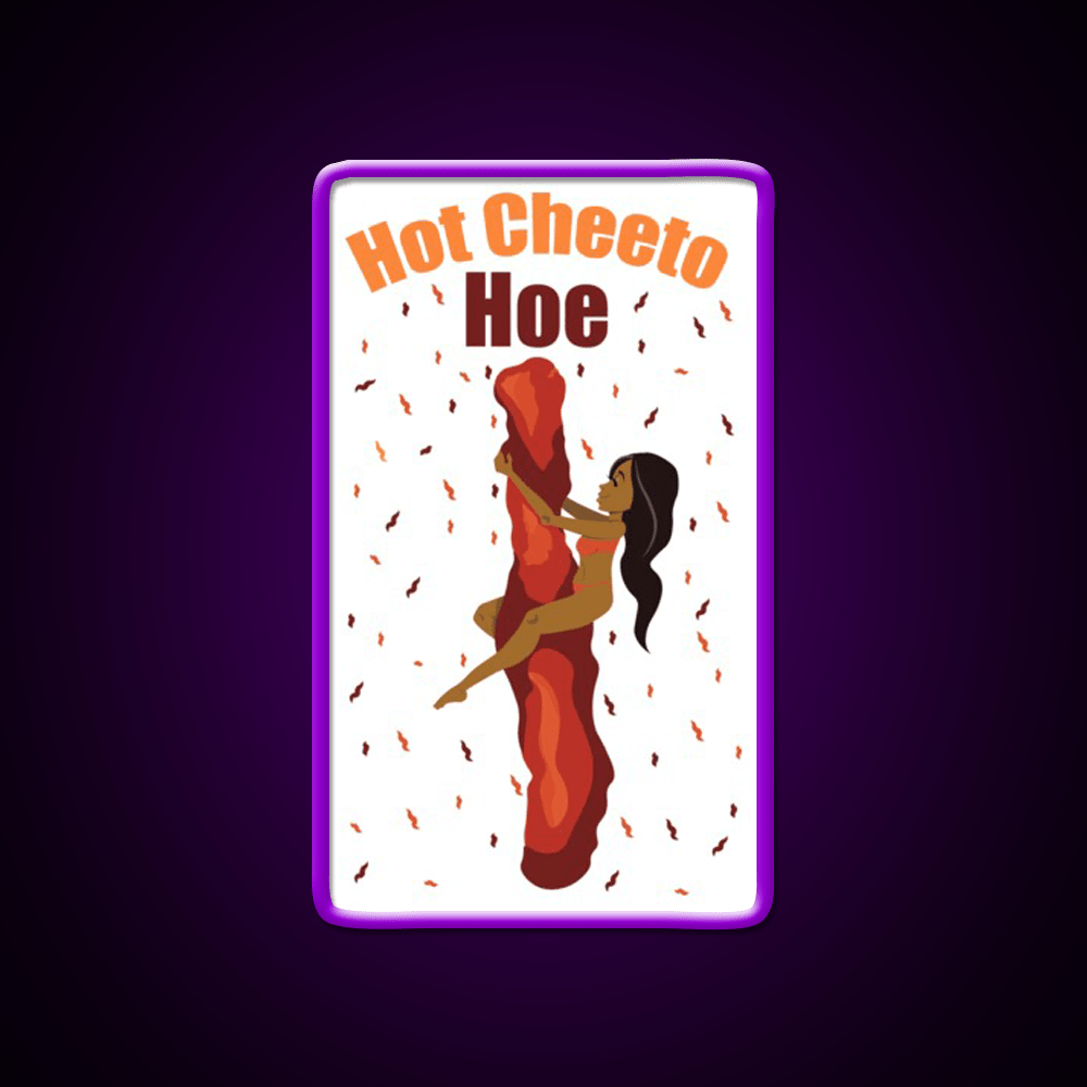 Hot Cheetos Are Bae Snack Food Led Neon Sign Rgb Color - Shineneon