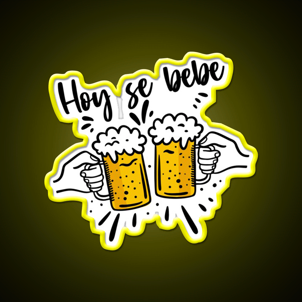 Hoy Se Bebe Party Drink Tequila Led Neon Sign Rgb Color - Custom LED neon sign front view