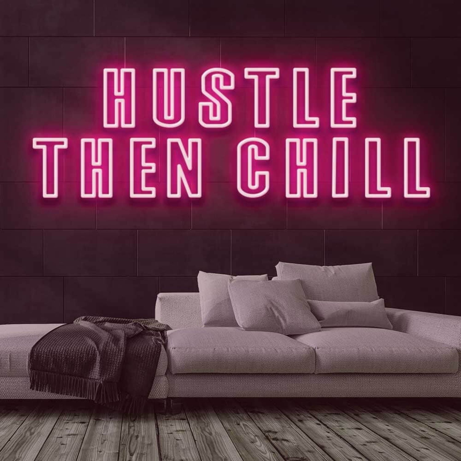 Hustle Then Chill Led Neon Sign - Shineneon