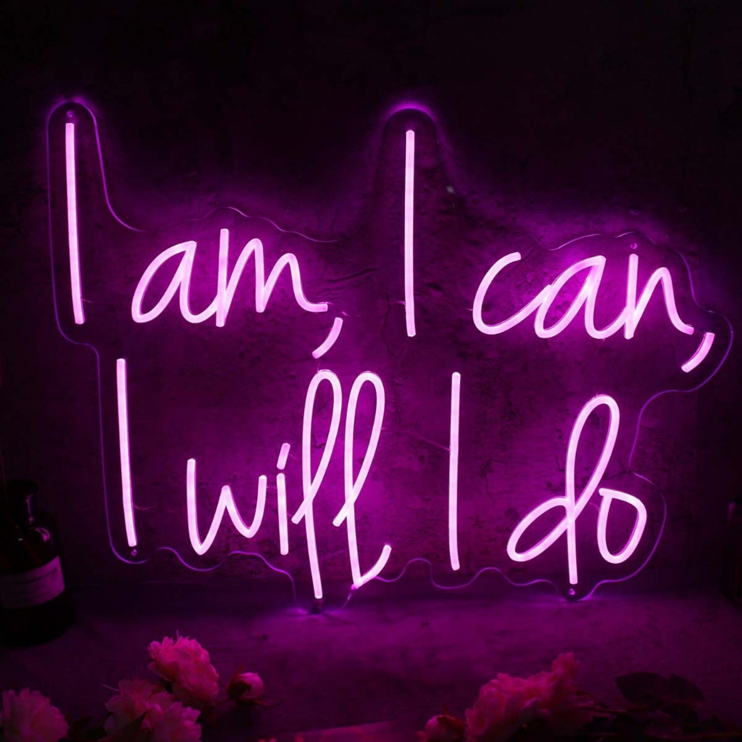 I Am I Can I Will I Do Pink Led Neon Sign | Shineneon