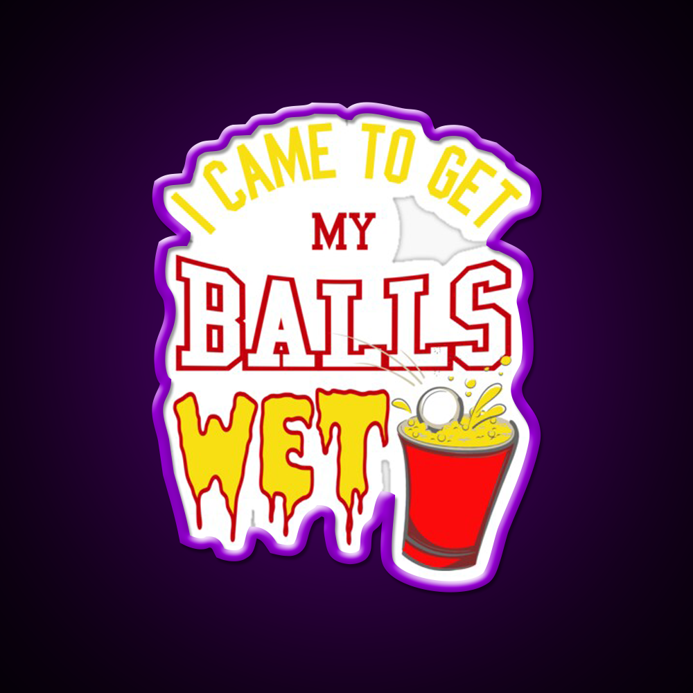 I Came To Get My Balls Wet Beer Pong Beer Bar Decor Led Neon Sign Rgb Color - LED neon sign view 9