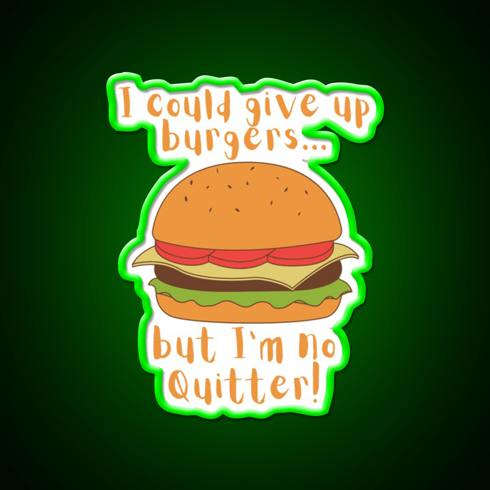 I Could Give Up Burgers Burger Fast Food Led Neon Sign For Burger Place Rgb Color - Shineneon