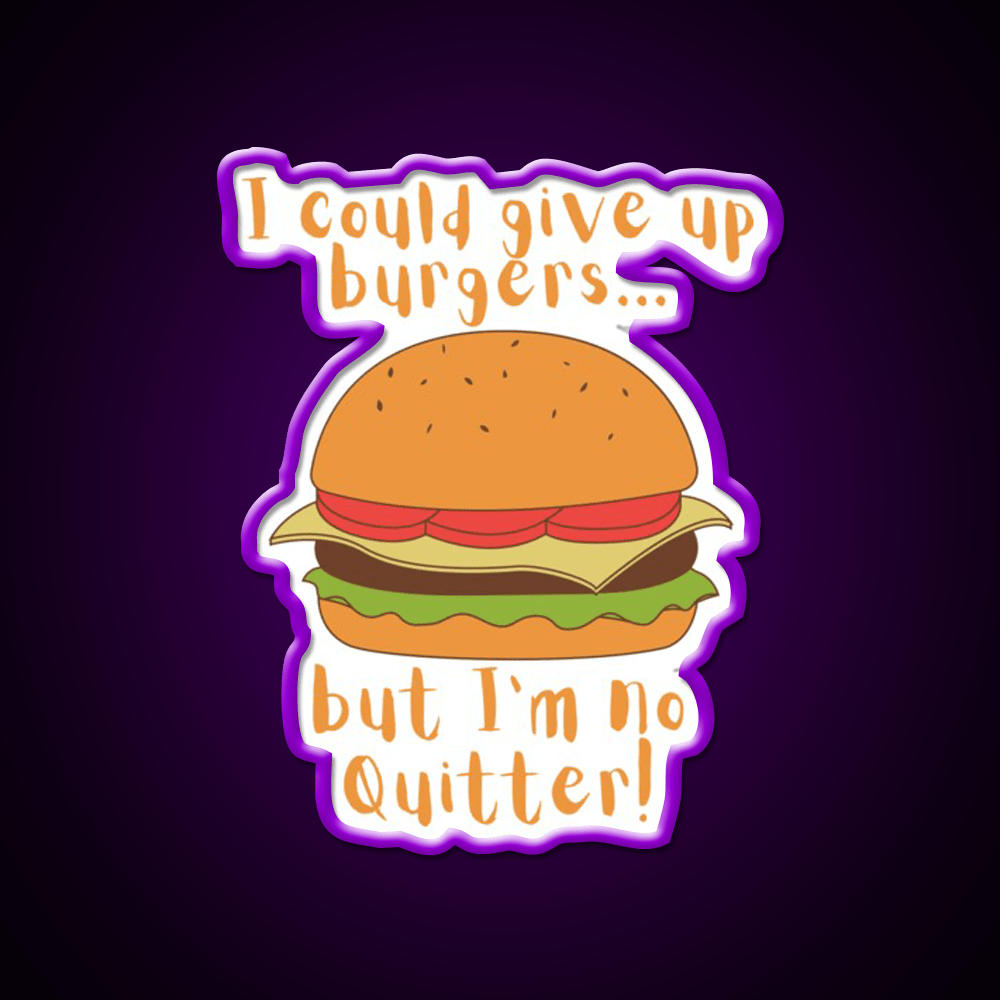 I Could Give Up Burgers Burger Fast Food Led Neon Sign For Burger Place Rgb Color - Shineneon