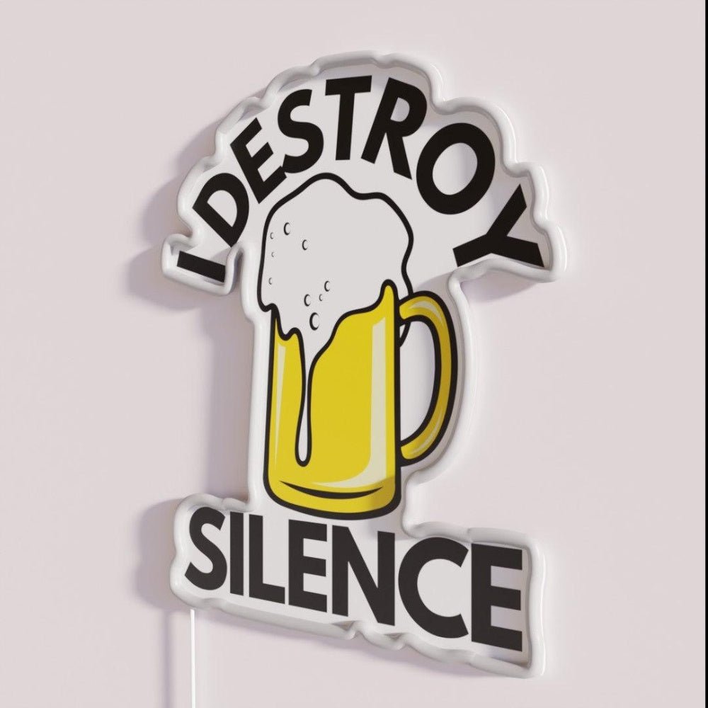 I Destroy Silence With Beer Mug Funny New Year Gift Rgb Led Neon Sign - Shineneon