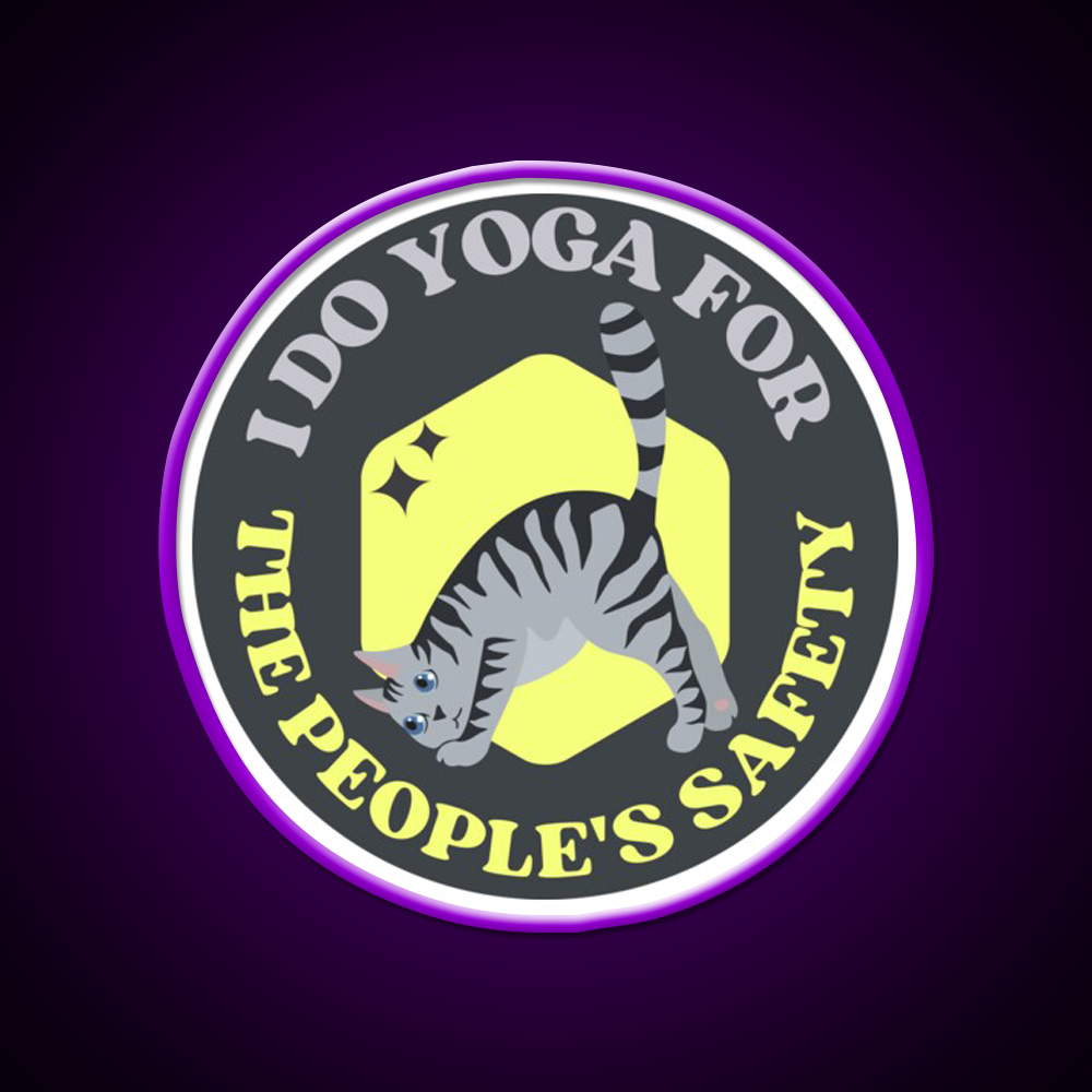 I Do Yoga For The Peoples Safety Yoga Cat Yoga Led Neon Sign Rgb Color