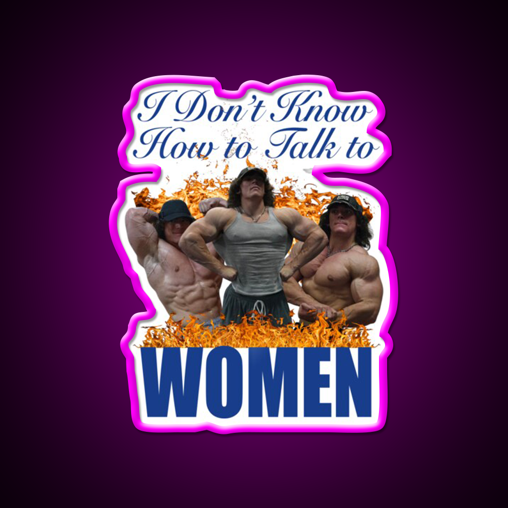 I Dont Know How To Talk To Women Gym Fitness Led Neon Sign Rgb Color - Neon sign mounted on wall in room