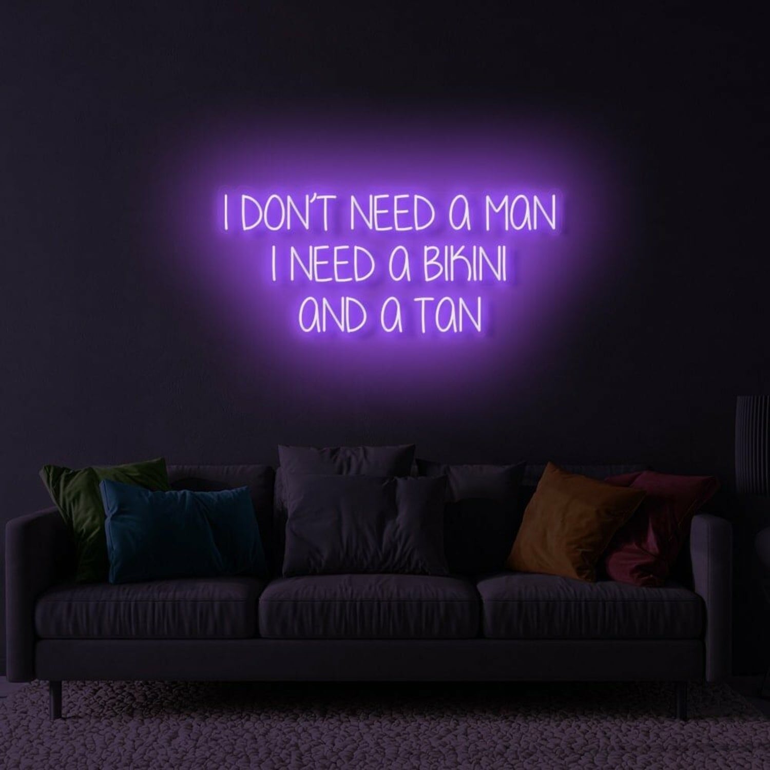 I Dont Need A Man Led Neon Sign | Shineneon