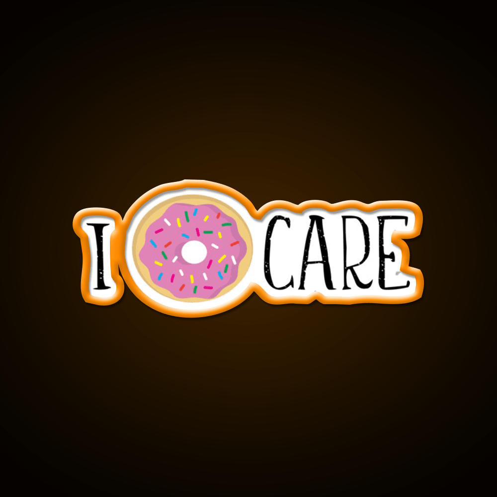 I Donut Care Fast Food Led Neon Sign For Burger Place Rgb Color - Shineneon