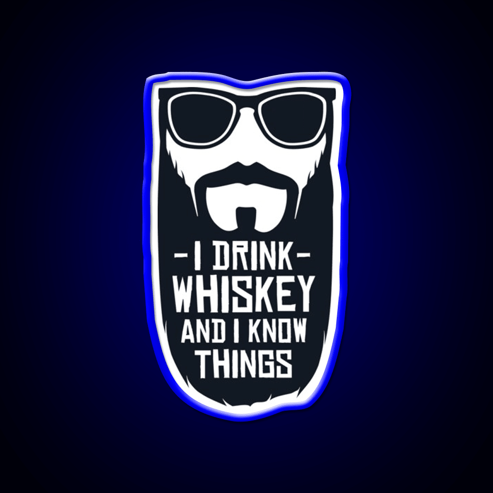 I Drink Whiskey And I Know Things Whiskey Drink Bar Led Neon Sign Rgb Color - Shineneon