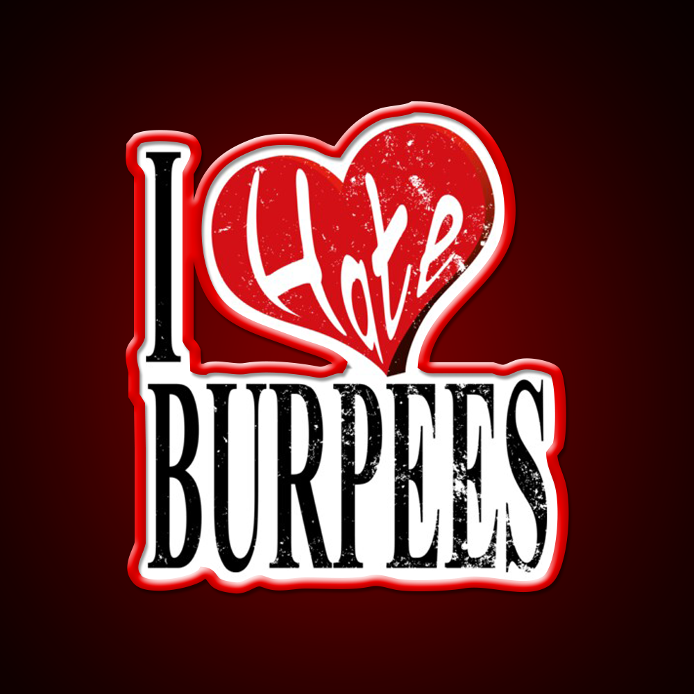 I Hate Burpees Bodybuilding Gym Fitness Gym Fitness Led Neon Sign Rgb Color