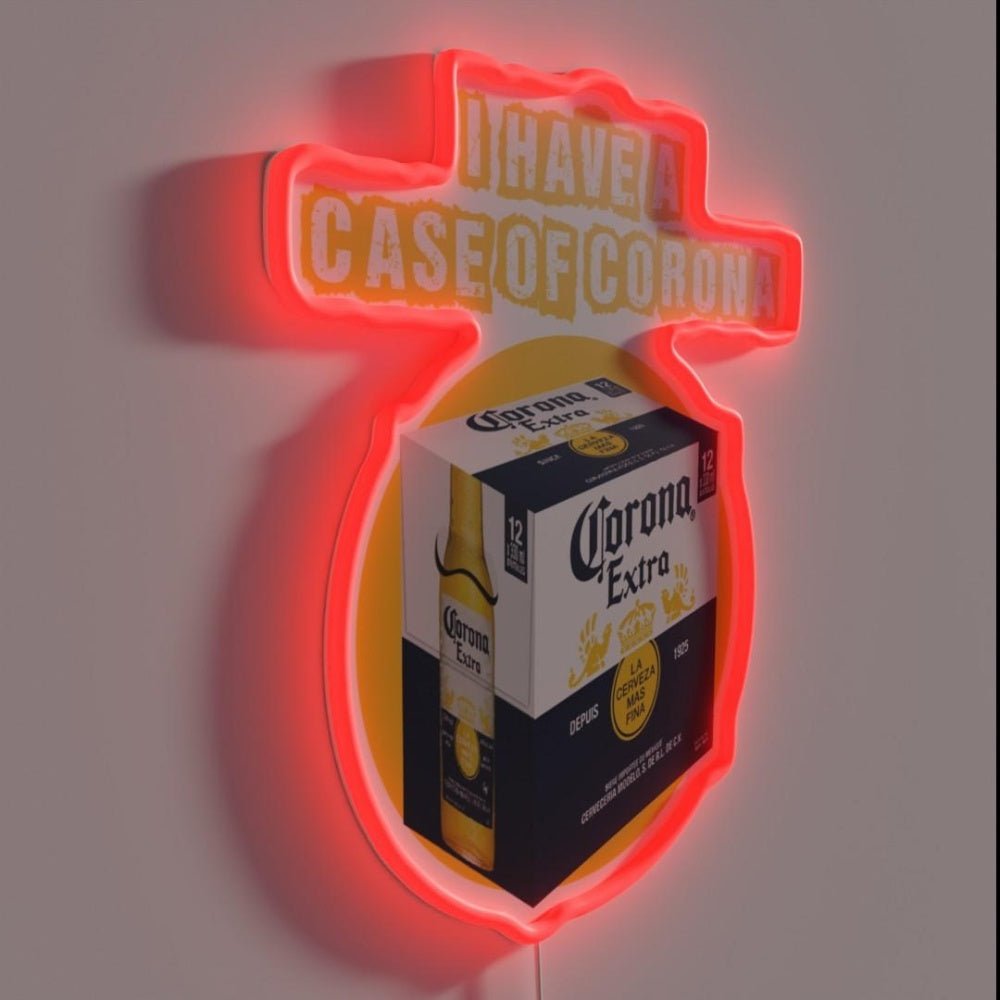 I Have A Case Of Corona Rgb Led Neon Sign - Shineneon