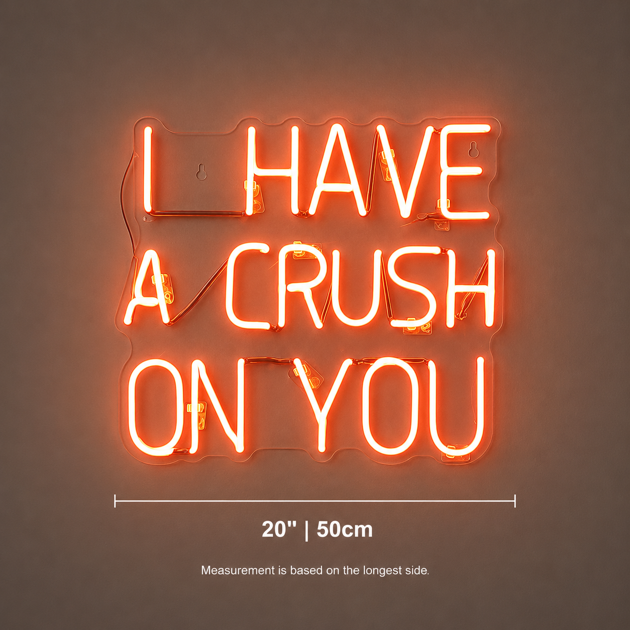 I Have A Crush LED Neon Sign - 04 Size Image