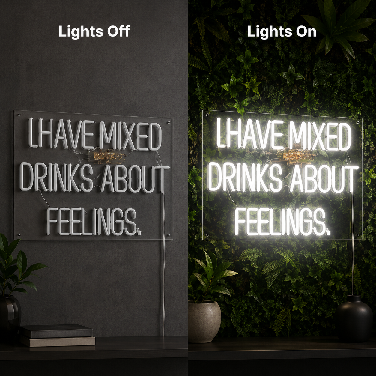 I Have Mixed Drinks About Feelings Wall Decor LED Neon Sign - 06 Day Night Comparison