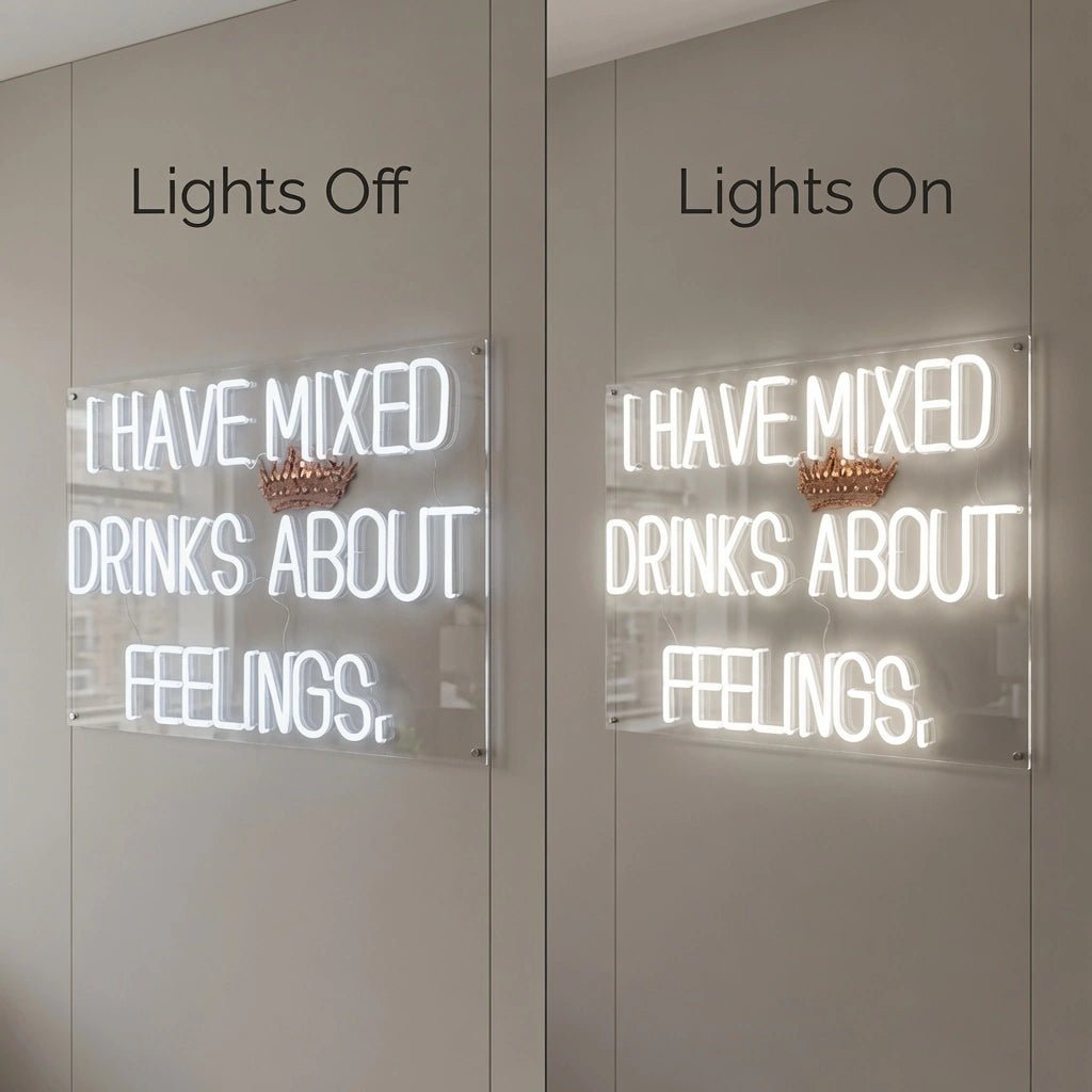 I Have Mixed Drinks About Feelings Wall Decor LED Neon Sign Wall Neon Sign - Shineneon