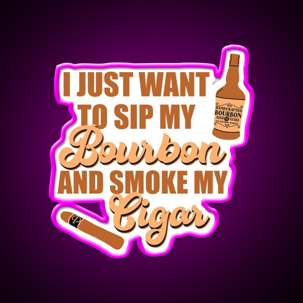 I Just Want To Sip My Bourbon Whiskey Drink Bar Led Neon Sign Rgb Color