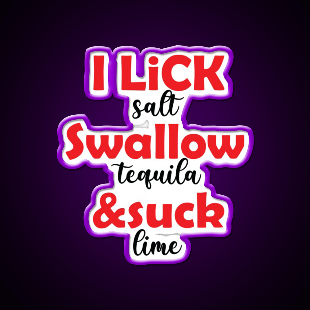 I Lick Party Drink Tequila Led Neon Sign Rgb Color - Shineneon