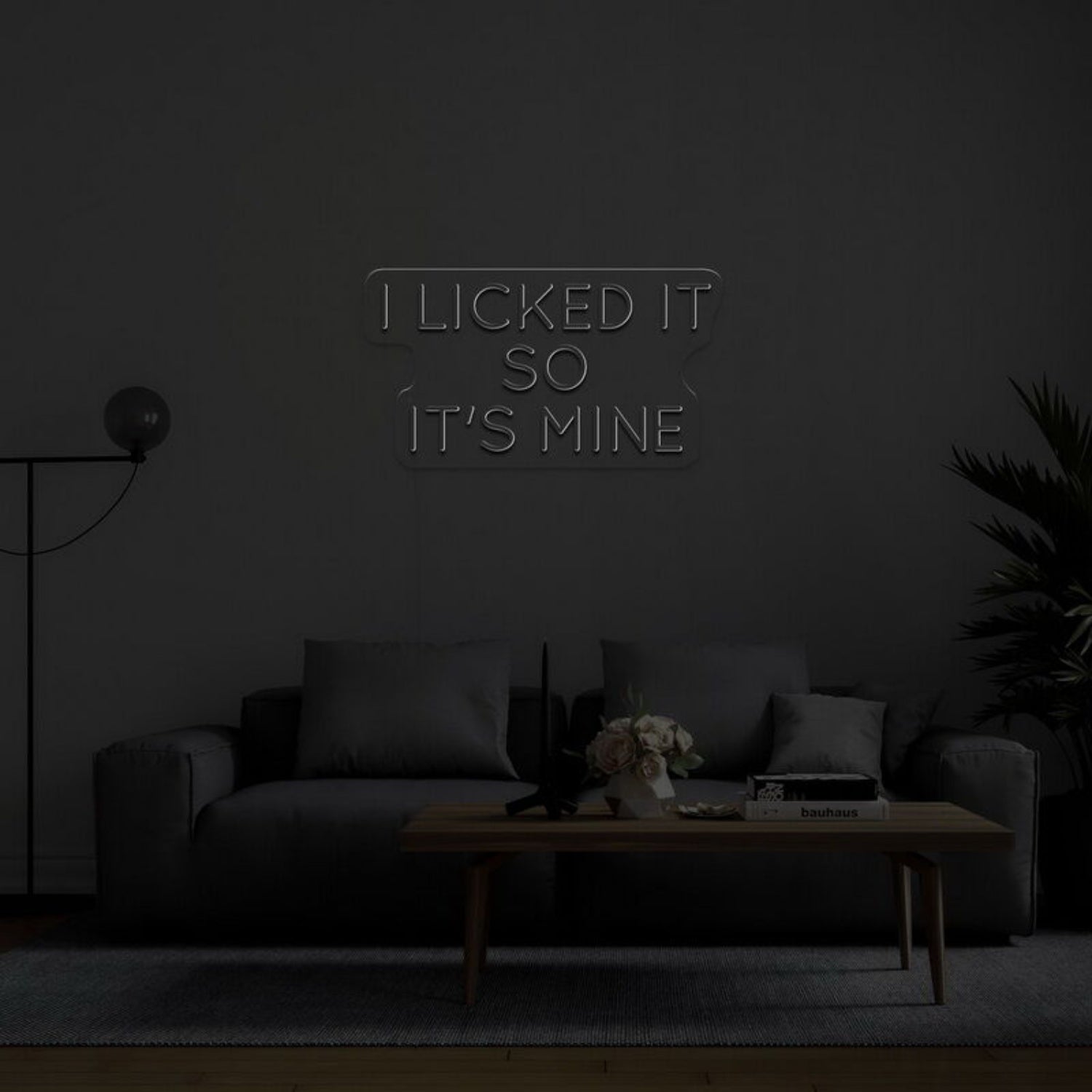 I Licked It So Its Mine Neon Sign For Humorous Decor | Shineneon