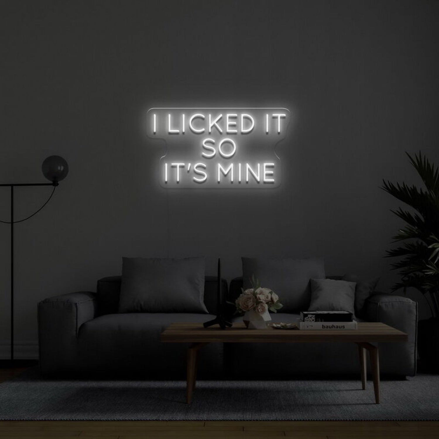 I Licked It So Its Mine Neon Sign For Humorous Decor | Shineneon