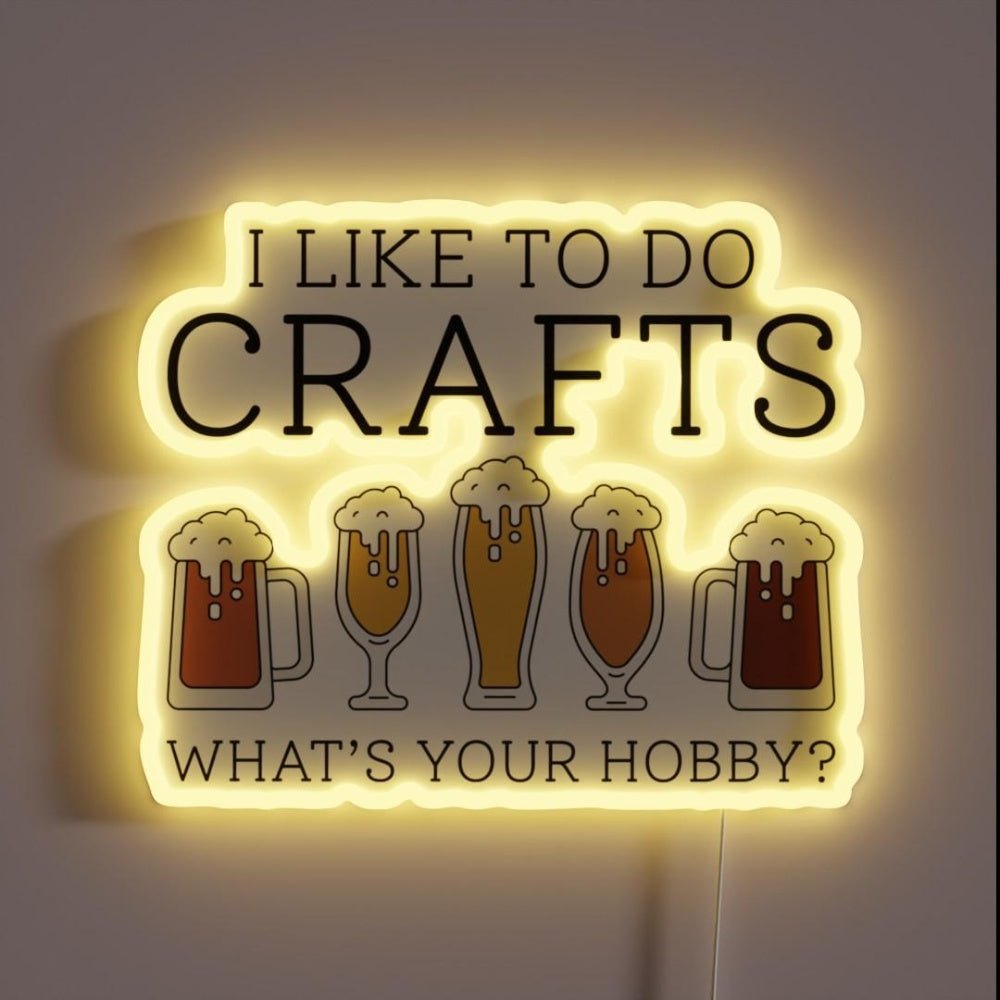 I Like To Do Crafts Rgb Led Neon Sign - Shineneon