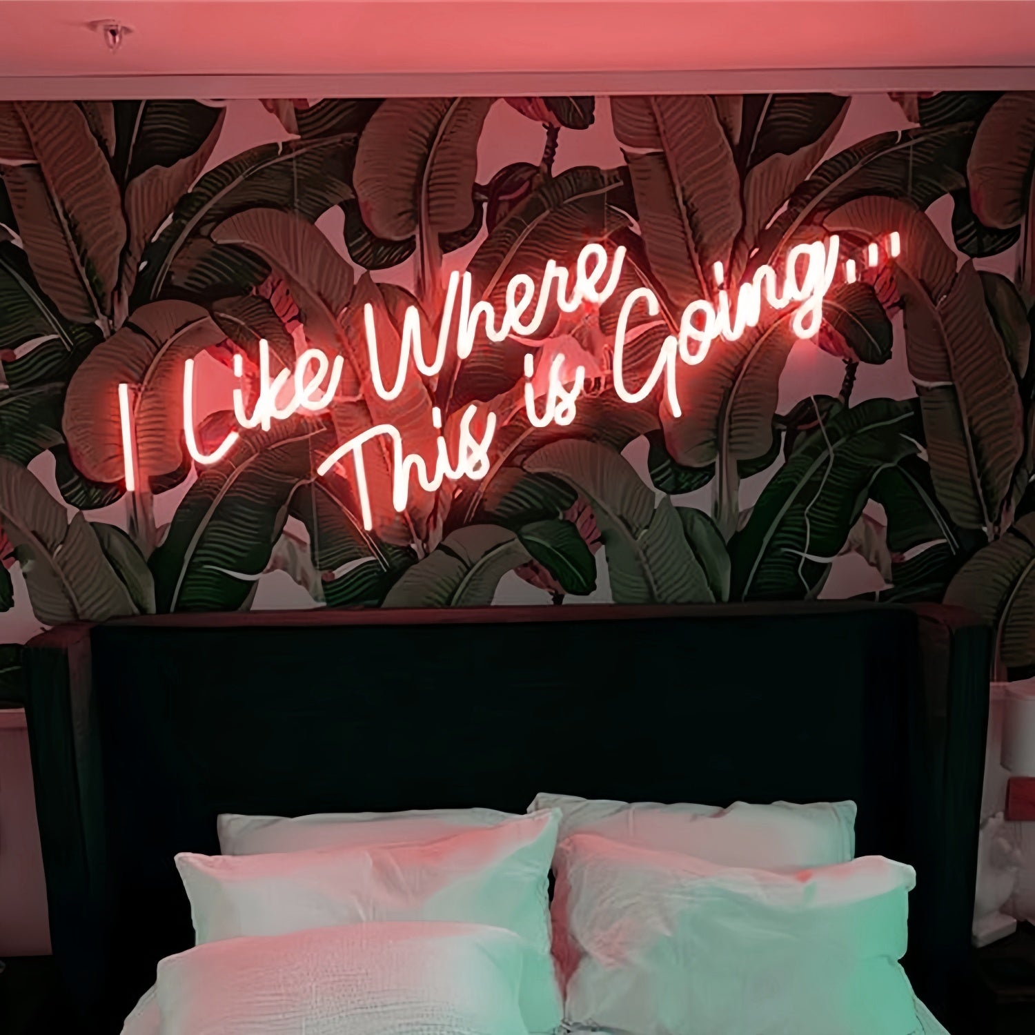 I Like Where This Is Going Illuminated Neon Sign | Shineneon