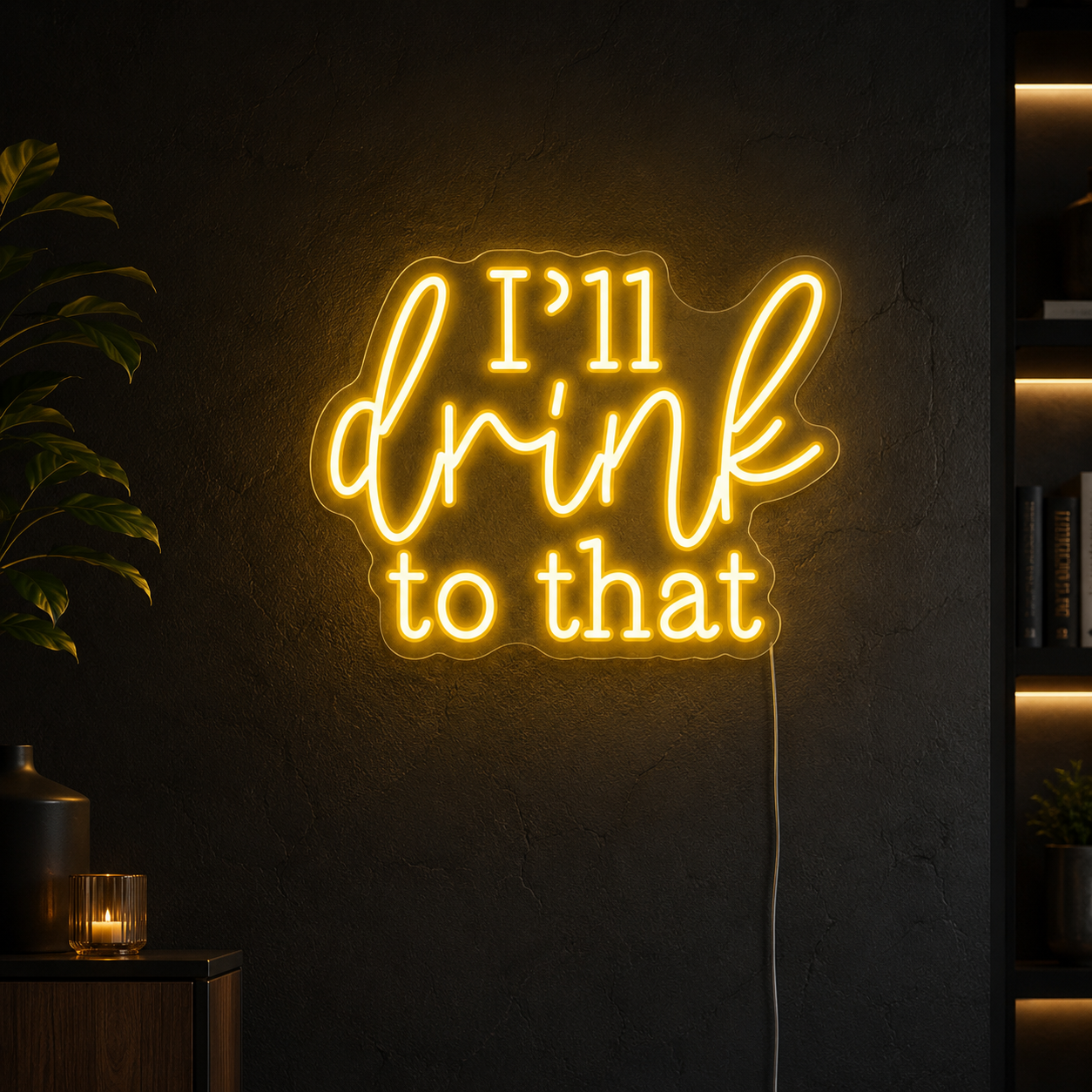 I Ll Drink To That LED Neon Sign main product image