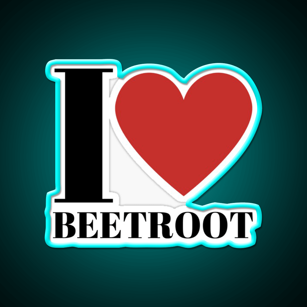I Love Beetroot Snack Food Led Neon Sign Rgb Color - Shineneon