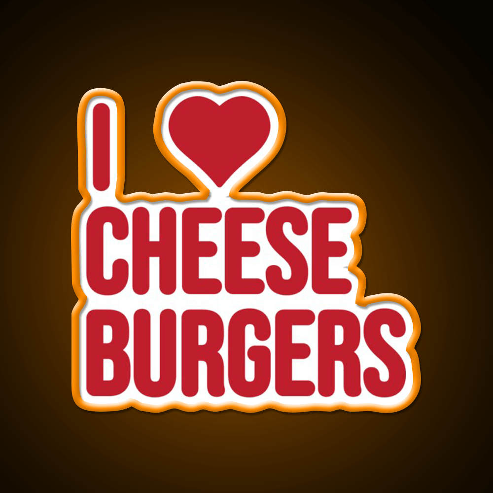 I Love Cheeseburgers Fast Food Led Neon Sign For Burger Place Rgb Color - Shineneon