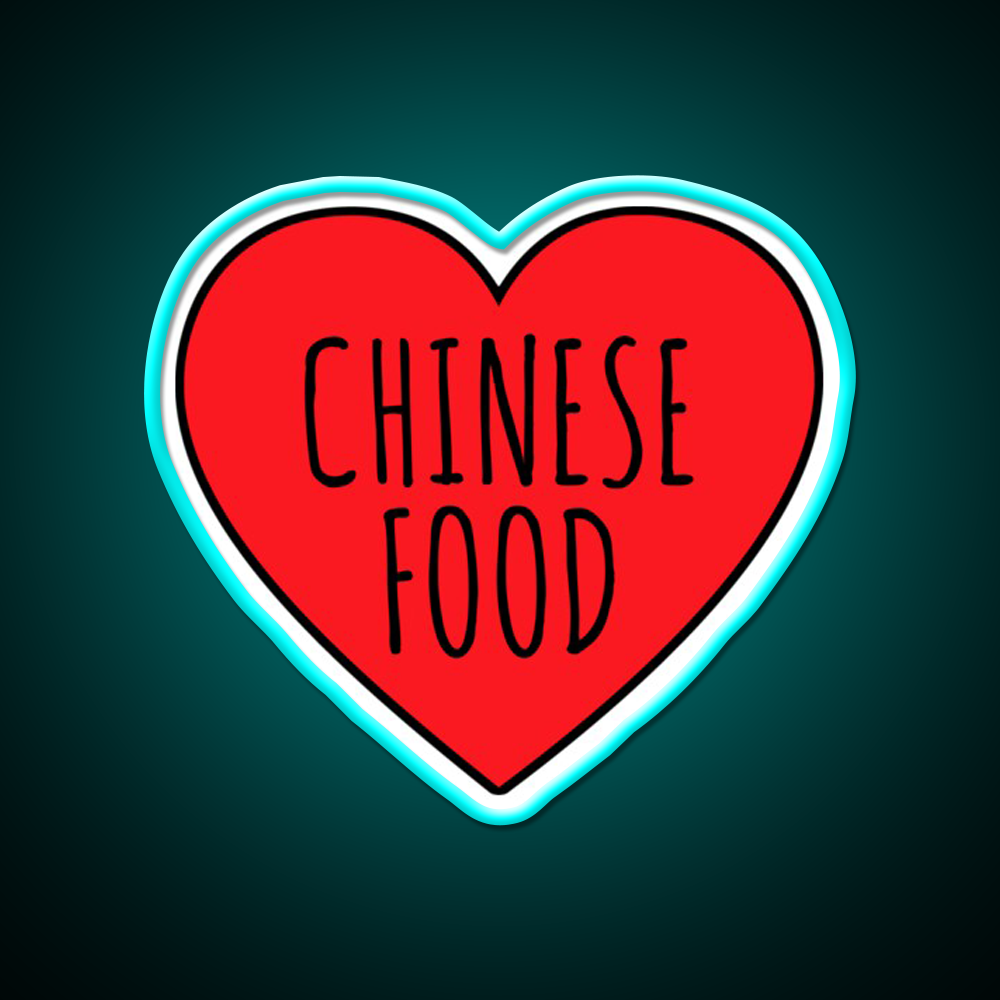 I Love Chinese Food Heart Led Neon Sign Chinese Food Rgb Color