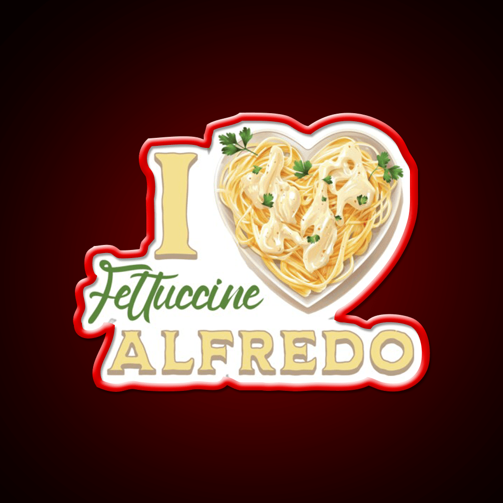 I Love Fettuccine Alfredo Snack Food Led Neon Sign Rgb Color - Shineneon