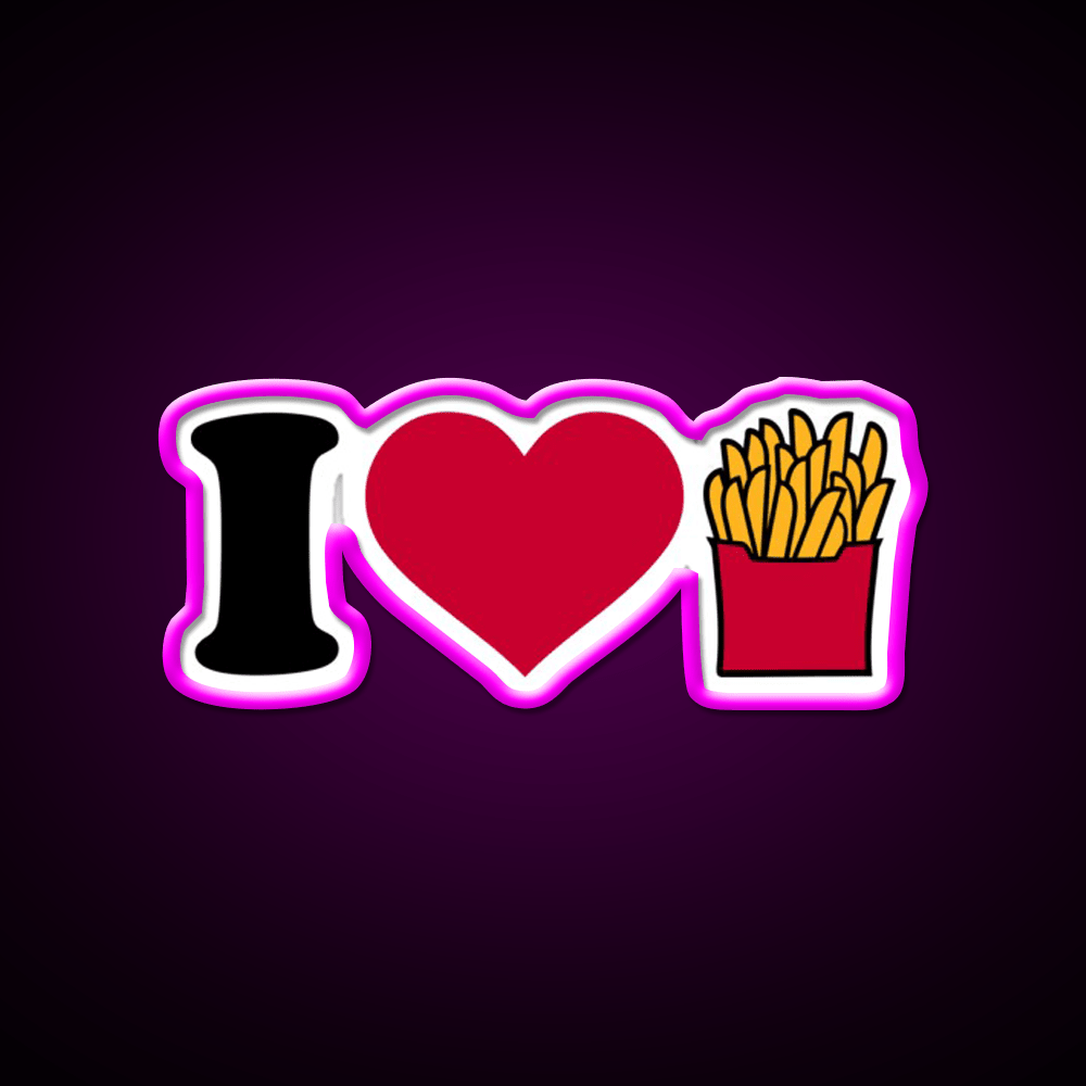 I Love French Fries Fast Food Led Neon Sign For Burger Place Rgb Color - Shineneon