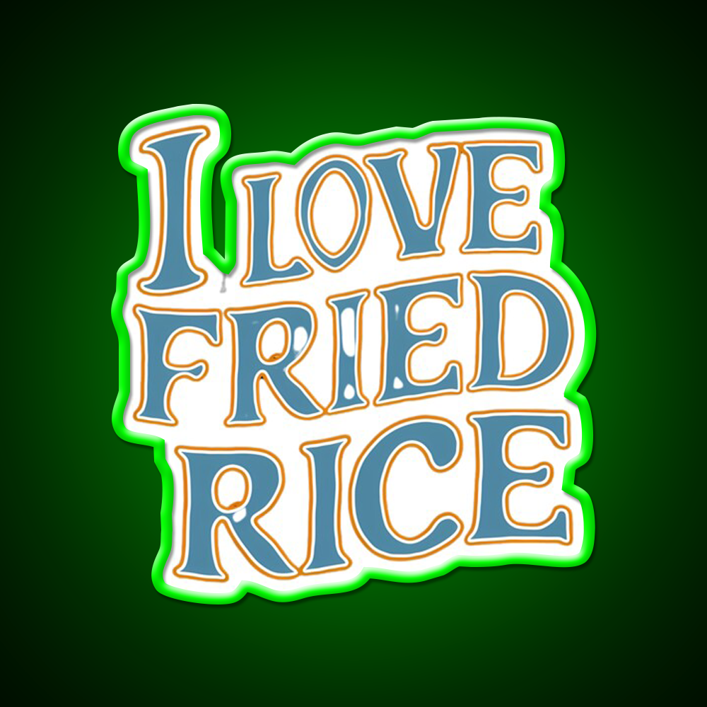 I Love Fried Rice Led Neon Sign Chinese Food Rgb Color