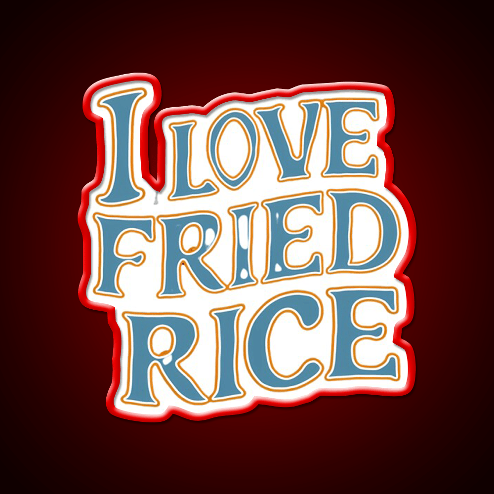 I Love Fried Rice Led Neon Sign Chinese Food Rgb Color - Shineneon