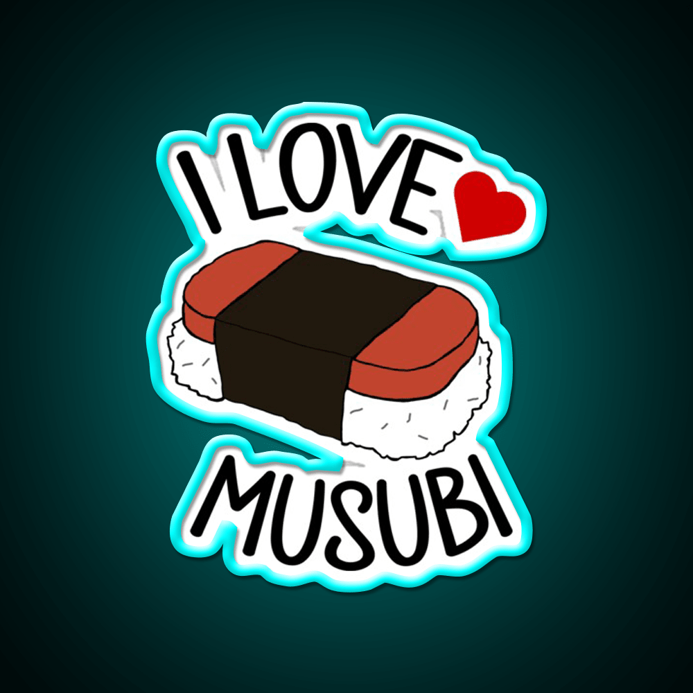 I Love Musubi Snack Food Led Neon Sign Rgb Color - Shineneon